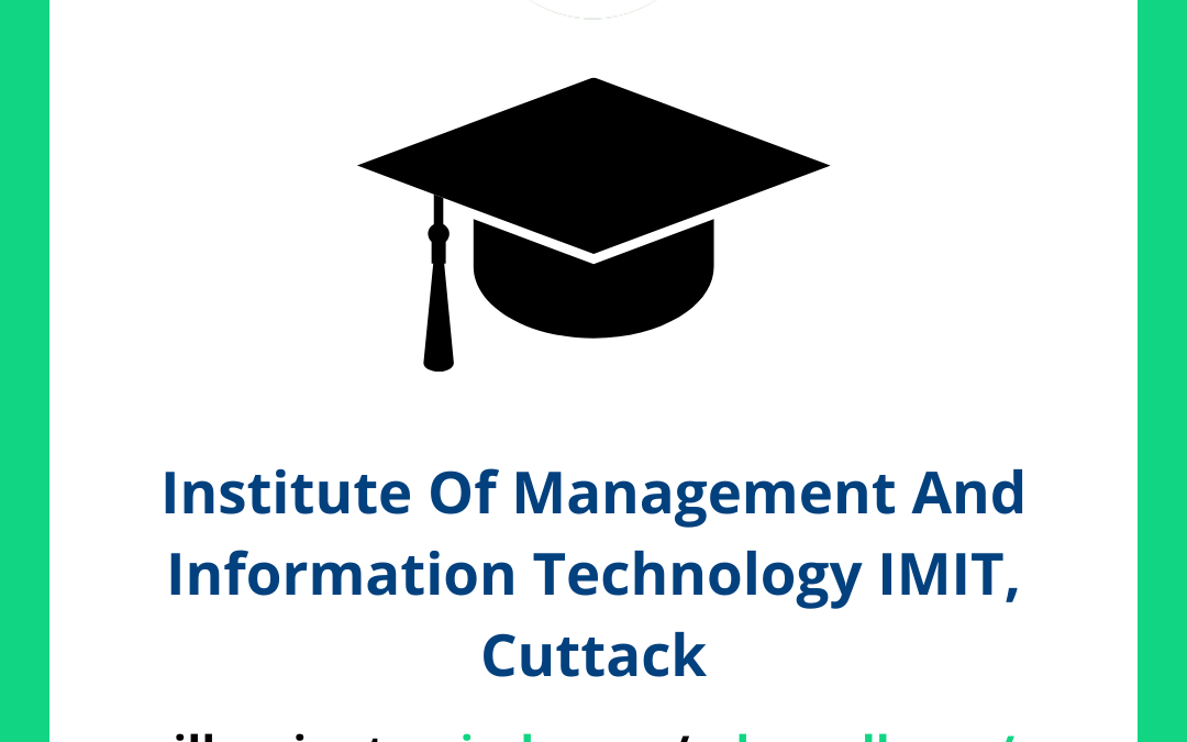 Institute Of Management And Information Technology IMIT, Cuttack