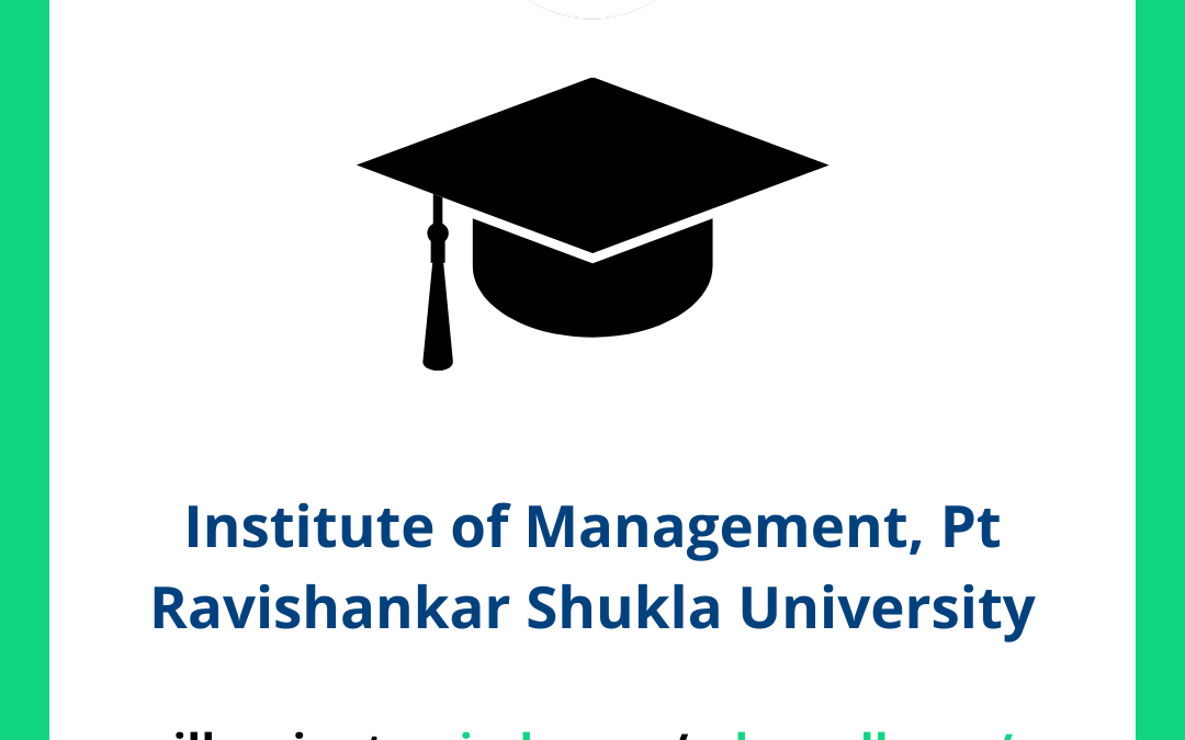 Institute of Management, Pt Ravishankar Shukla University