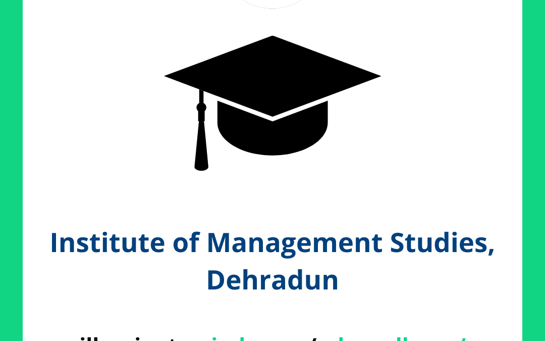 Institute of Management Studies, Dehradun