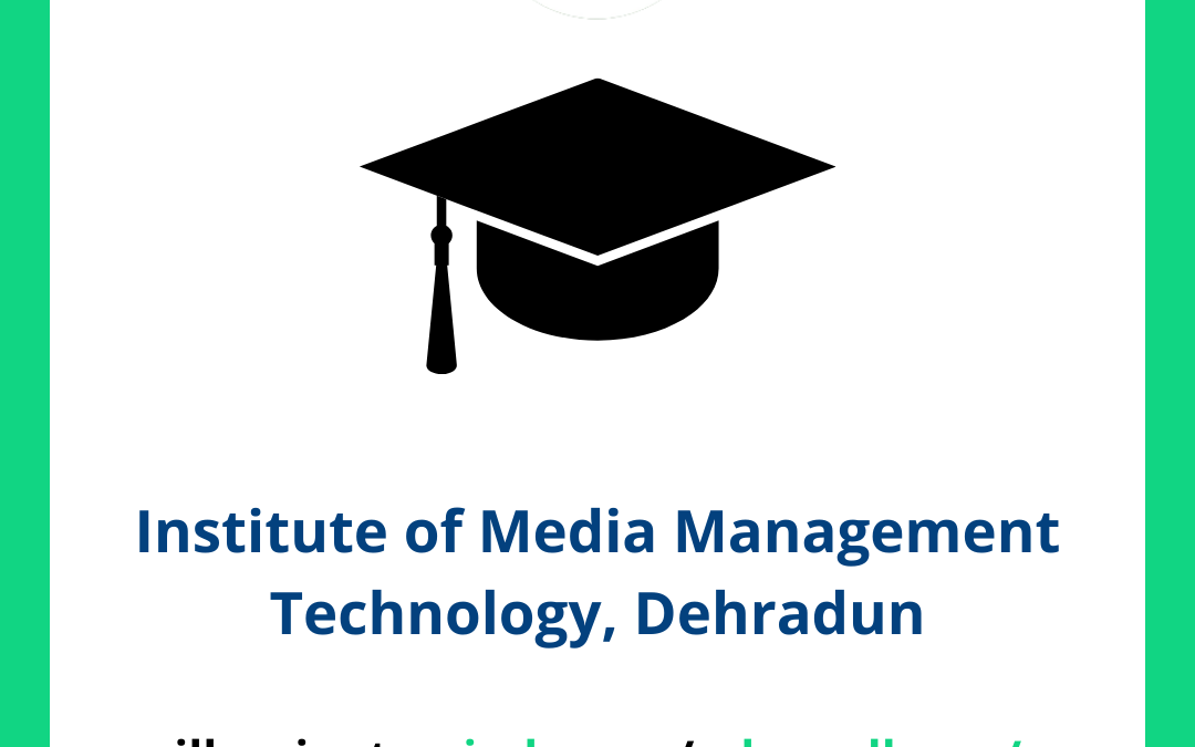 Institute of Media Management Technology, Dehradun