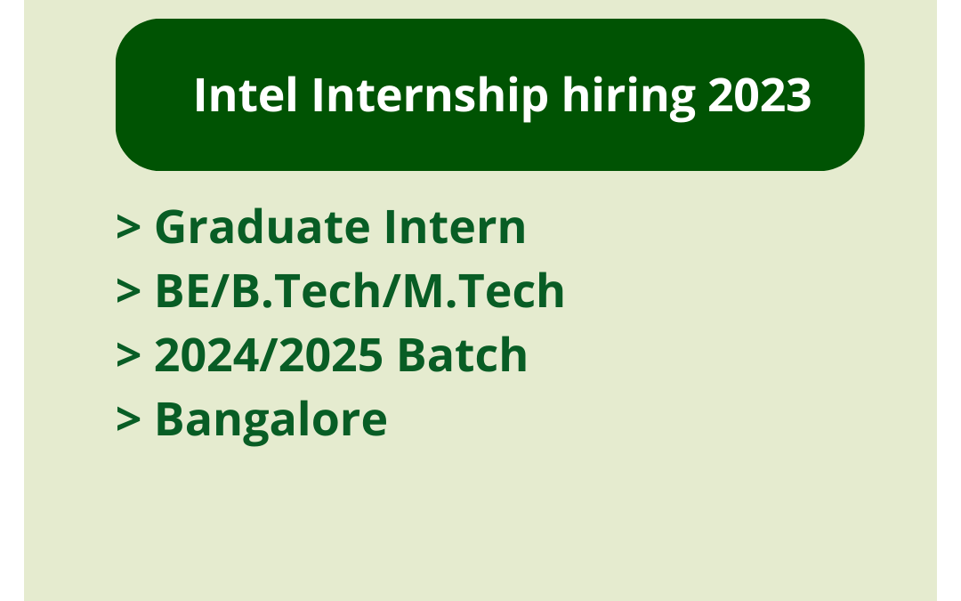 Intel Internship hiring 2023