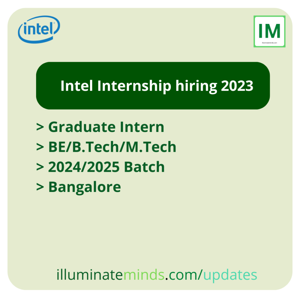 Intel Internship hiring 2023 Graduate Intern BE/B.Tech/M.Tech 2024/2025 Batch Bangalore