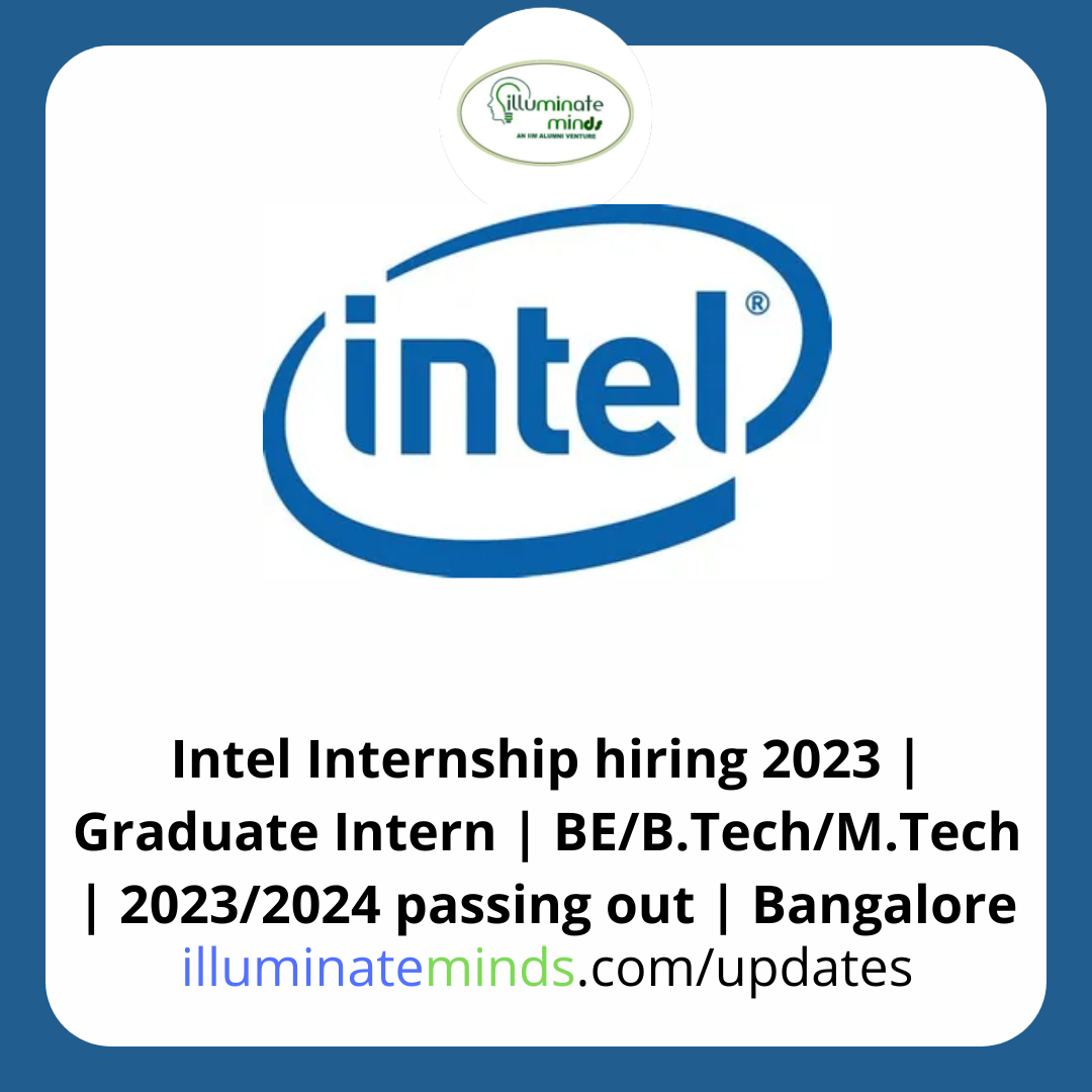 Intel Internship hiring 2023 Graduate Intern BE/B.Tech/M.Tech