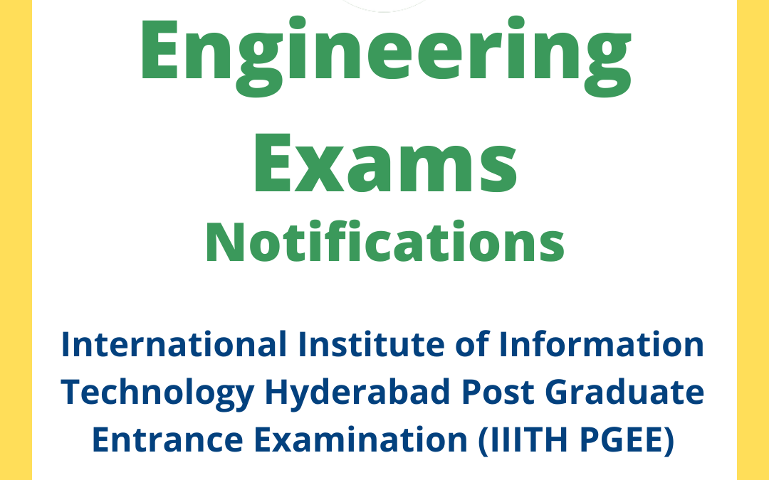 International Institute of Information Technology Hyderabad Post Graduate Entrance Examination (IIITH PGEE)