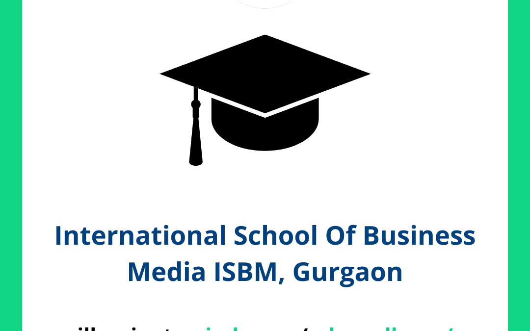 International School Of Business Media ISBM, Gurgaon
