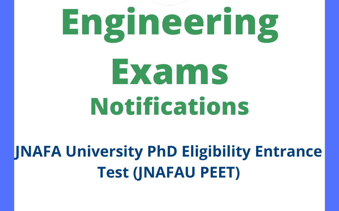 JNAFA University PhD Eligibility Entrance Test (JNAFAU PEET)