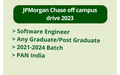 JPMorgan Chase off campus drive 2023 | Software Engineer | Any Graduate/Post Graduate | 2021-2024 Batch | PAN India