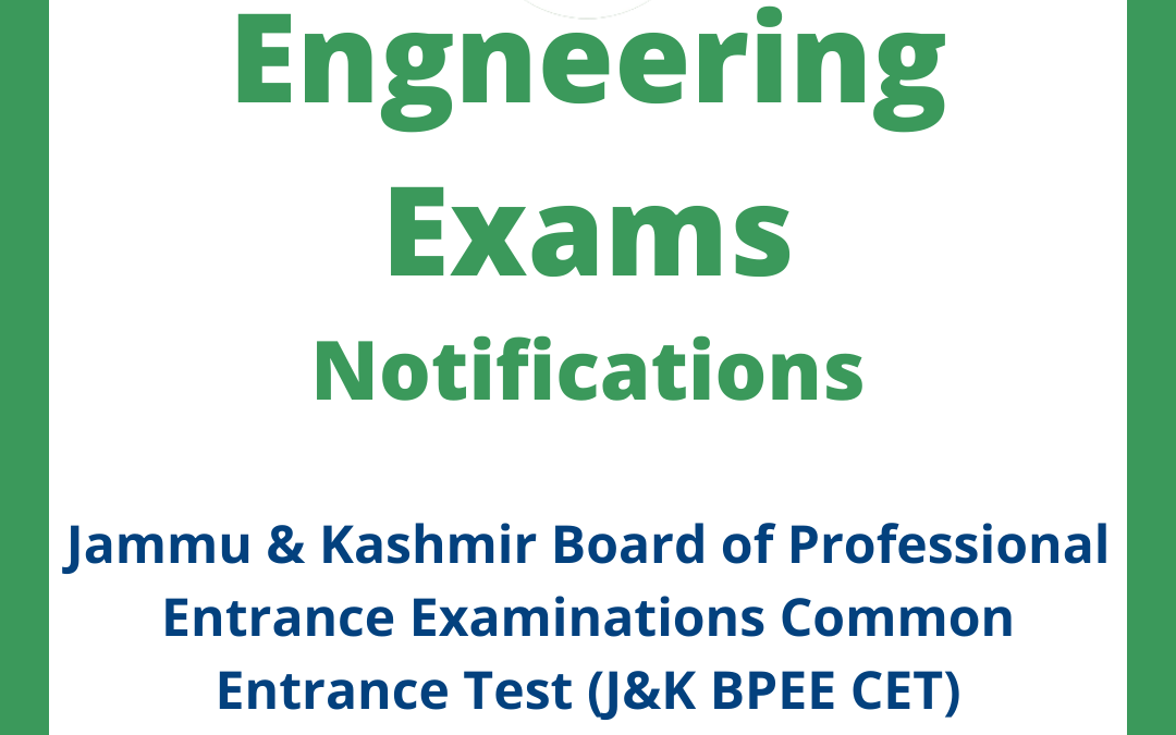 Jammu & Kashmir Board of Professional Entrance Examinations Common Entrance Test (J&K BPEE CET)
