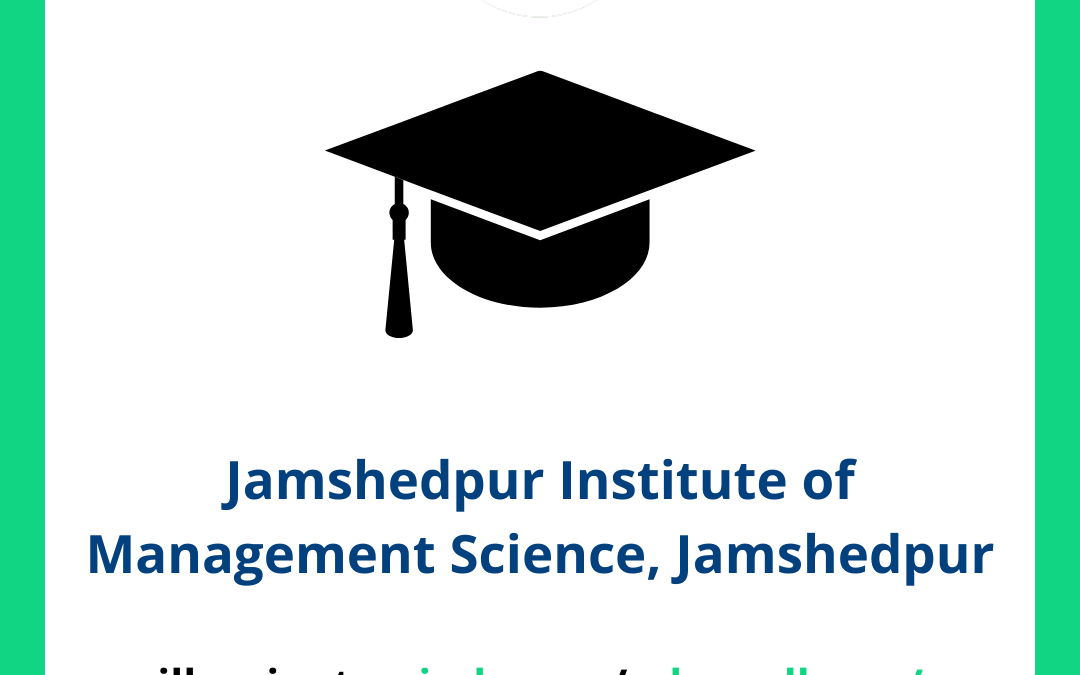 Jamshedpur Institute of Management Science, Jamshedpur