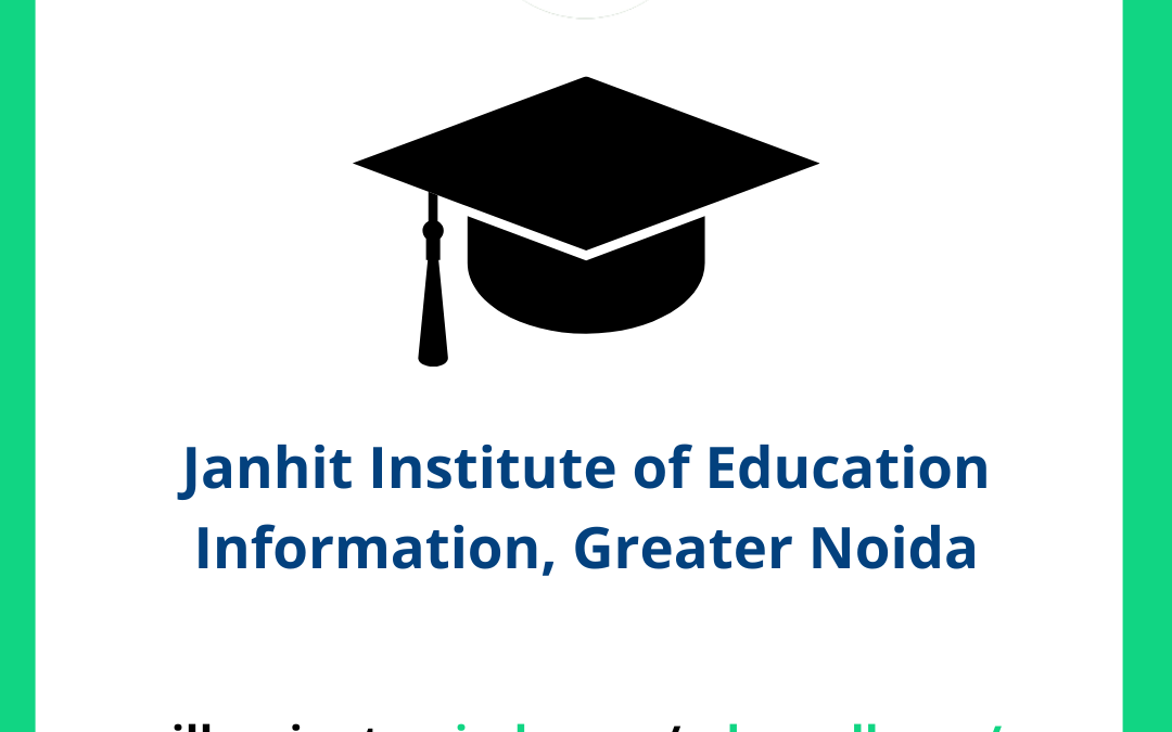 Janhit Institute of Education Information, Greater Noida
