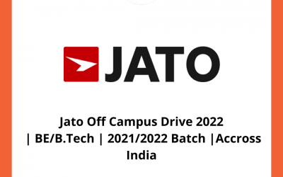 Jato Off Campus Drive 2022  | BE/B.Tech | 2021/2022 Batch | Accross India