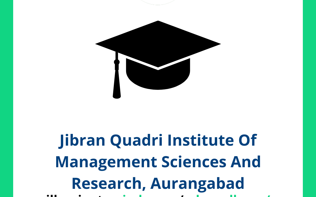Jibran Quadri Institute Of Management Sciences And Research JQIM, Aurangabad
