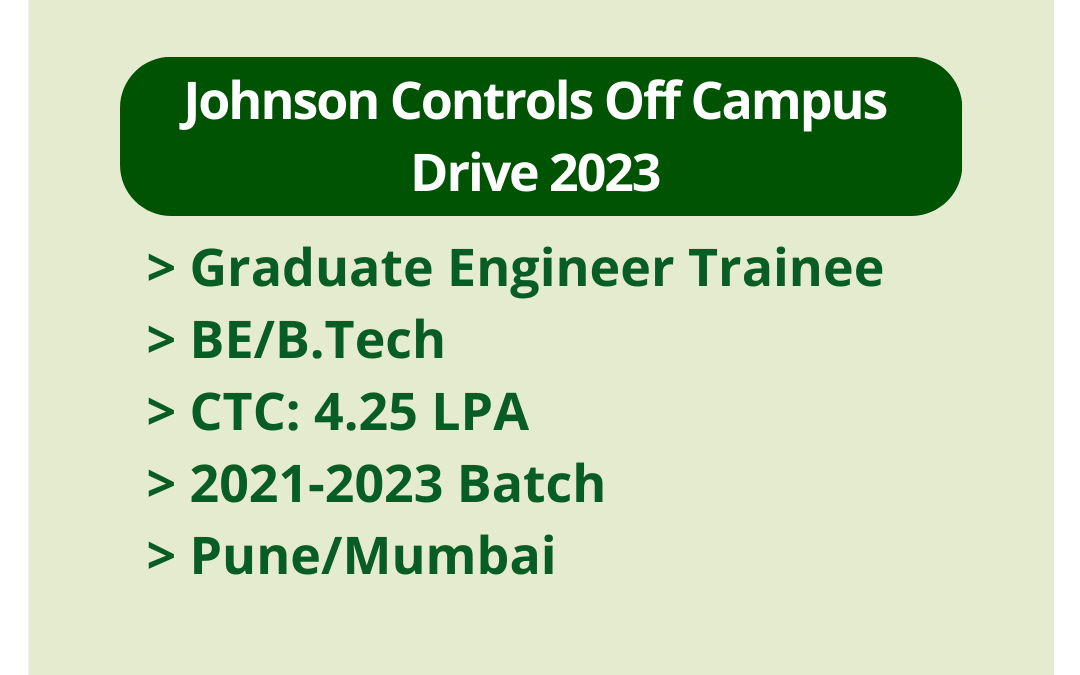 Johnson Controls Off Campus Drive 2023 Graduate Engineer Trainee BE