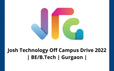 Josh Technology Off Campus Drive 2022 for Software Developer of BE/B.Tech