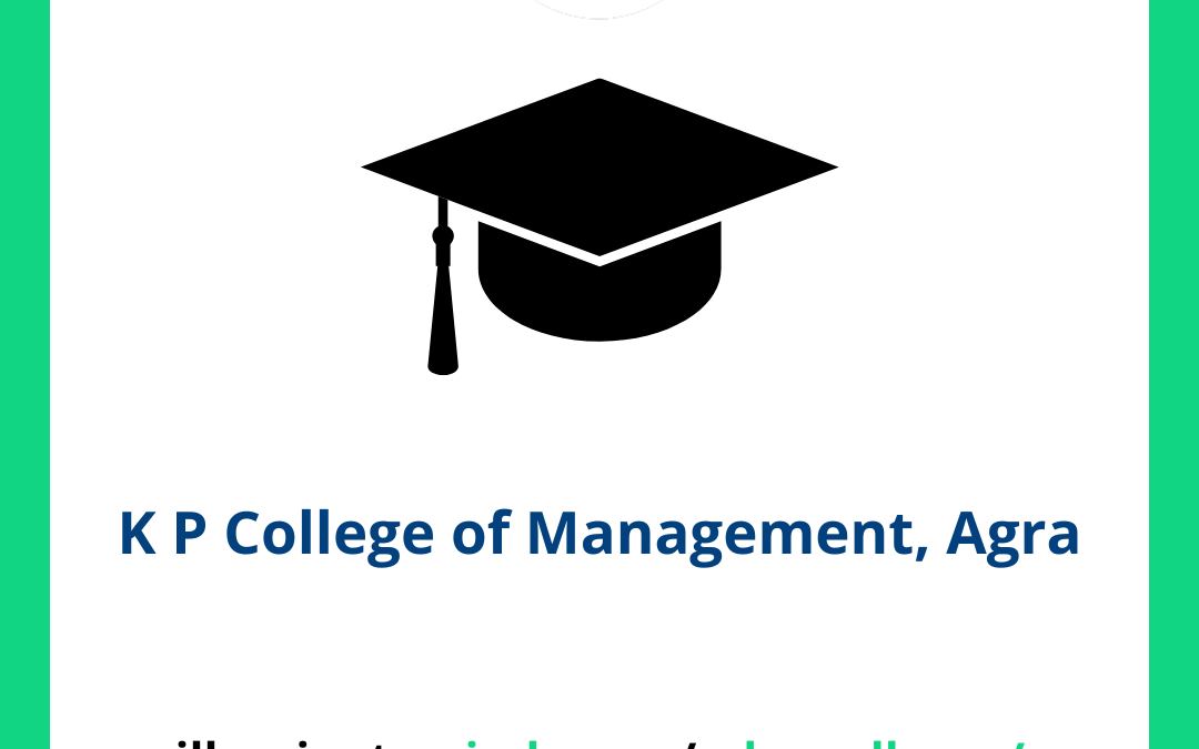 K P College of Management, Agra