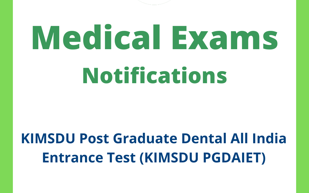 KIMSDU Post Graduate Dental All India Entrance Test (KIMSDU PGDAIET)