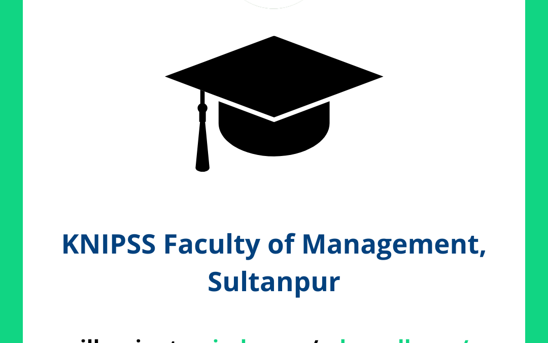 KNIPSS Faculty of Management, Sultanpur
