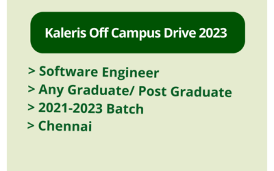 Kaleris Off Campus Drive 2023 | Software Engineer | Any Graduate/ Post Graduate | 2021-2023 Batch | Chennai