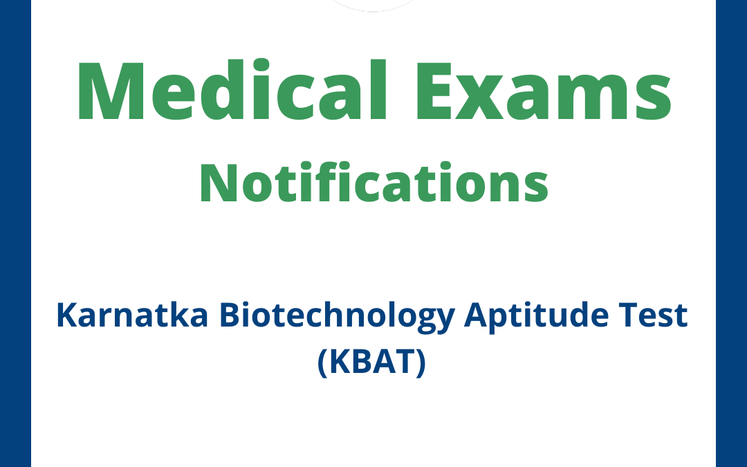 Karnatka Biotechnology Aptitude Test (KBAT)