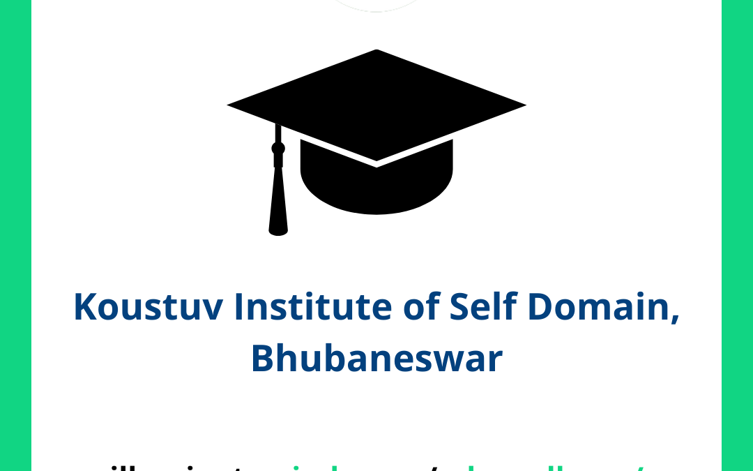Koustuv Institute of Self Domain, Bhubaneswar