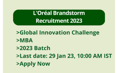 L’Oréal Brandstorm Recruitment 2023 | Global Innovation Challenge | MBA | 2023 Batch | Last date: 29 Jan 23, 10:00 AM IST | Apply Now