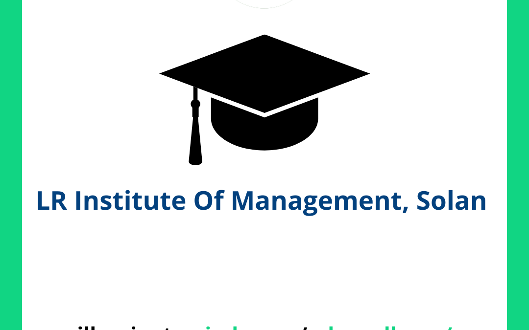 LR Institute Of Management, Solan