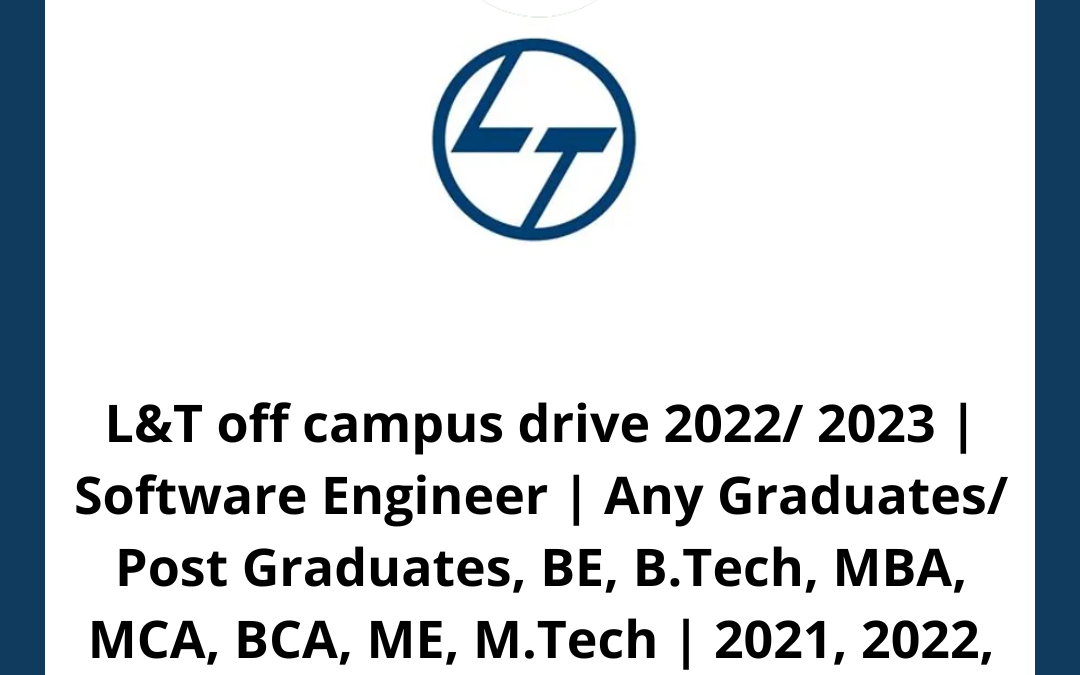 L&T off campus drive 2022/ 2023