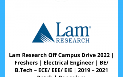 Lam Research Off Campus Drive 2022 | Freshers | Electrical Engineer | BE/ B.Tech – ECE/ EEE/ EIE | 2019 – 2021 Batch | Bangalore
