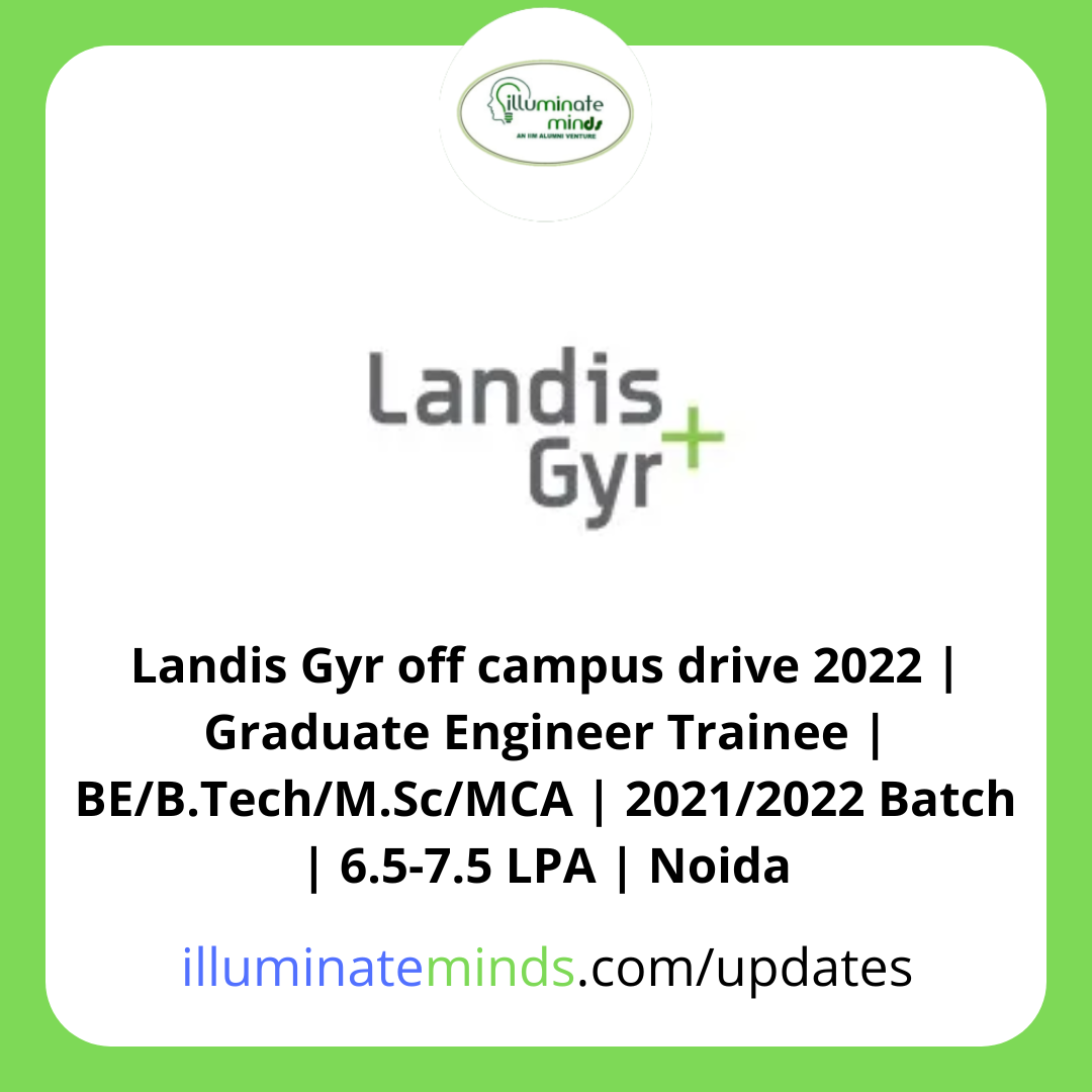 Landis Gyr off campus drive 2022 Graduate Engineer Trainee BE/B