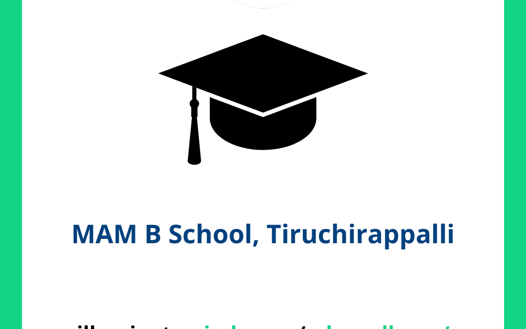 MAM B School, Tiruchirappalli