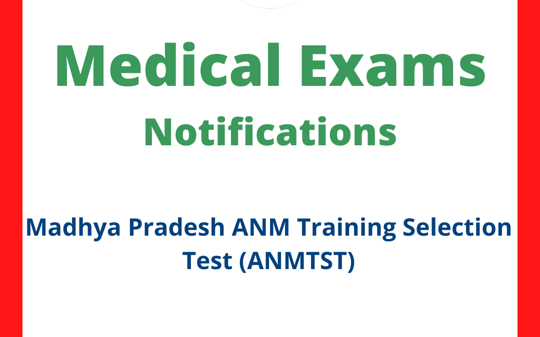 Madhya Pradesh ANM Training Selection Test (ANMTST)