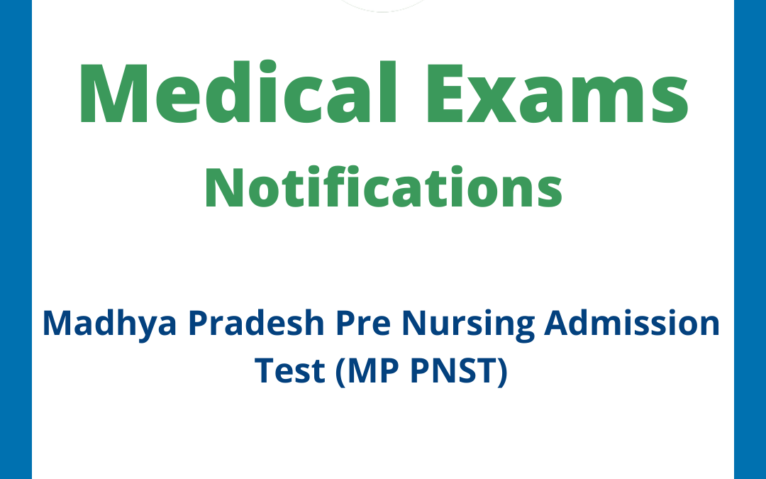 Madhya Pradesh Pre Nursing Admission Test (MP PNST)