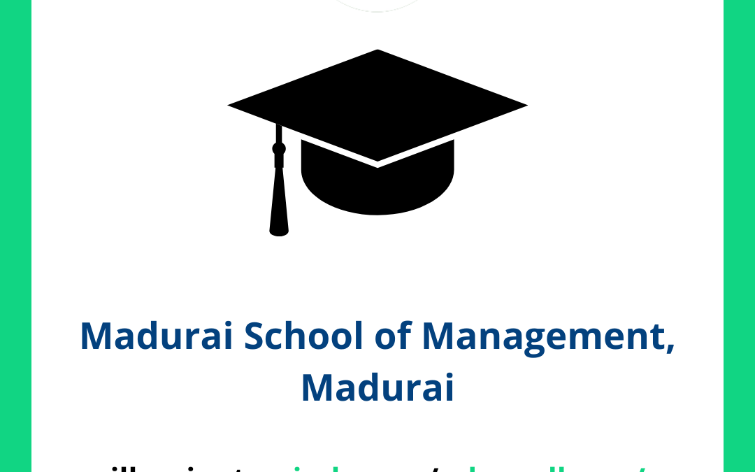 Madurai School of Management, Madurai