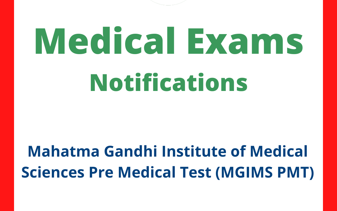 Mahatma Gandhi Institute of Medical Sciences Pre Medical Test (MGIMS PMT)