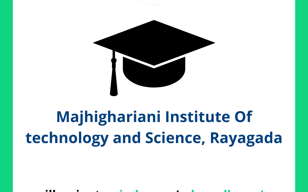 Majhighariani Institute Of technology and Science MITS, Rayagada