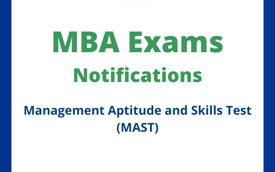 Management Aptitude and Skills Test (MAST)