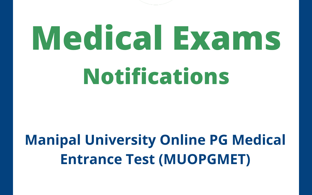Manipal University Online PG Medical Entrance Test (MUOPGMET)