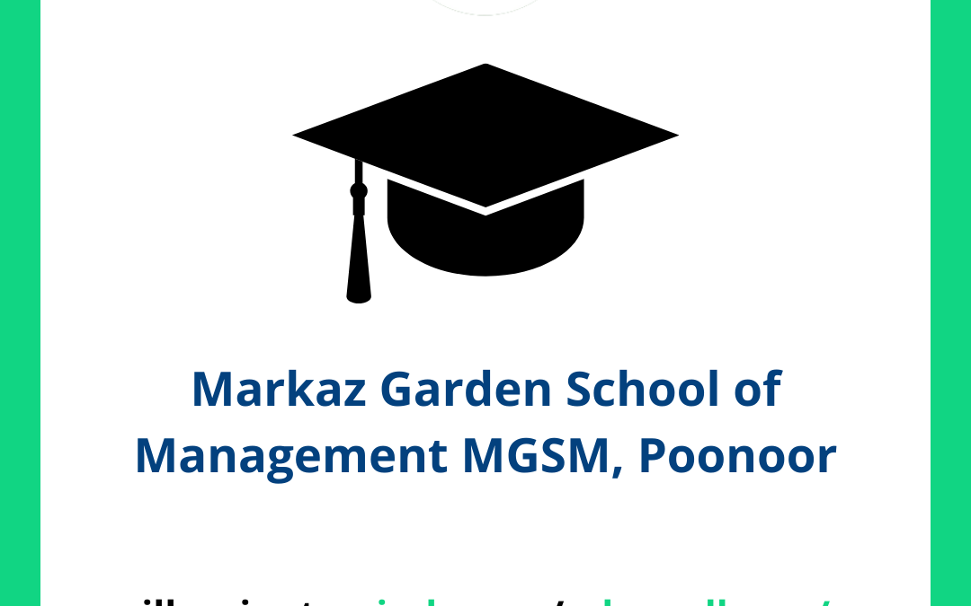 Markaz Garden School of Management MGSM, Poonoor