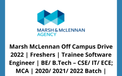 Marsh McLennan Off Campus Drive 2022 | Freshers | Trainee Software Engineer | BE/ B.Tech – CSE/ IT/ ECE; MCA | 2020/ 2021/ 2022 Batch | Mumbai