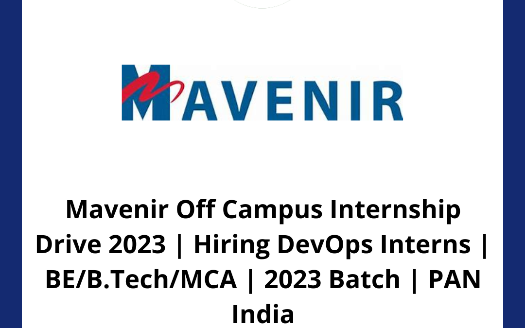 Mavenir Off Campus Internship Drive 2023 | Hiring DevOps Interns | BE/B.Tech/MCA | 2023 Batch | PAN India