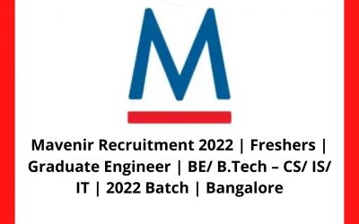 Mavenir Recruitment 2022 | Freshers | Graduate Engineer | BE/ B.Tech – CS/ IS/ IT | 2022 Batch | Bangalore