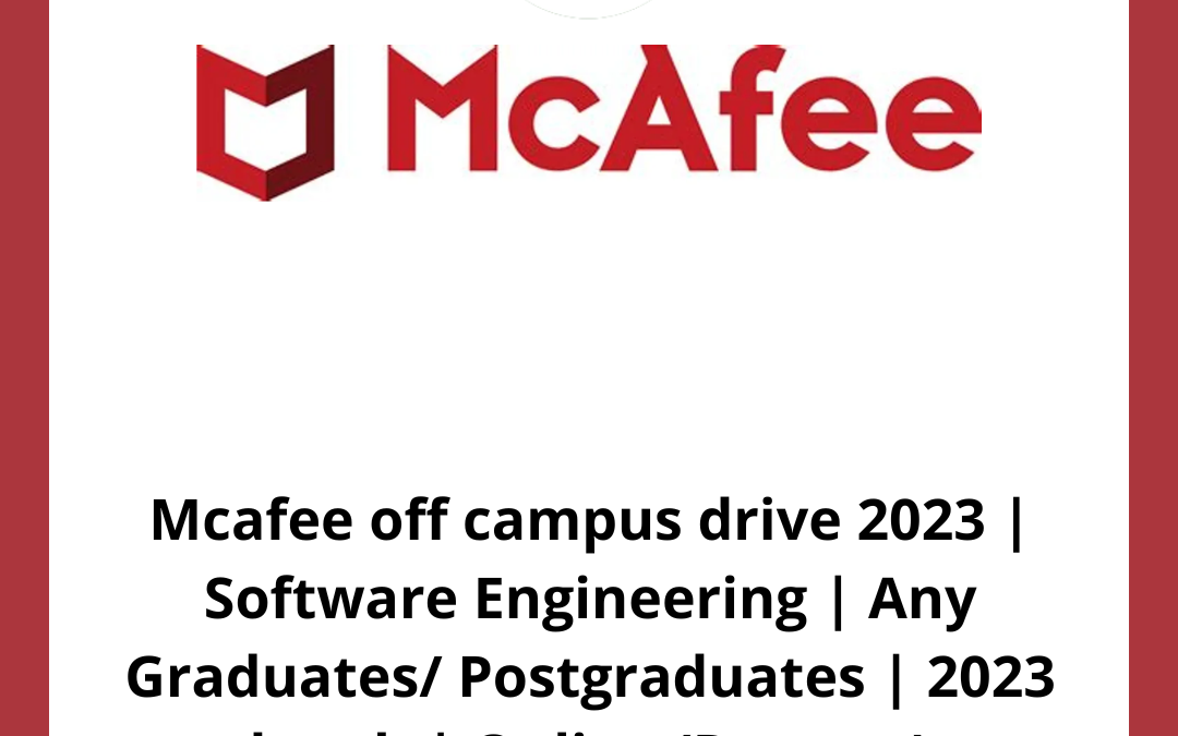 Mcafee off campus drive 2023