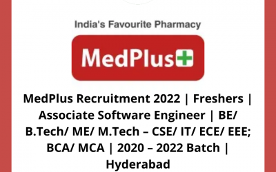 MedPlus Recruitment 2022 | Freshers | Associate Software Engineer | BE/ B.Tech/ ME/ M.Tech – CSE/ IT/ ECE/ EEE; BCA/ MCA | 2020 – 2022 Batch | Hyderabad
