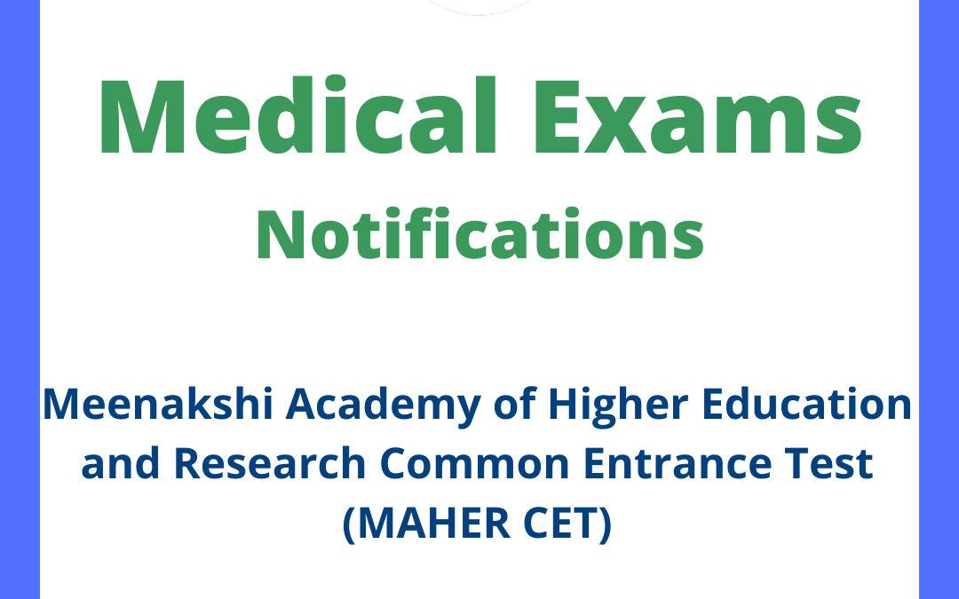 Meenakshi Academy of Higher Education and Research Common Entrance Test (MAHER CET)