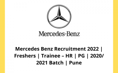 Mercedes Benz Recruitment 2022 | Freshers | Trainee – HR | PG | 2020/ 2021 Batch | Pune