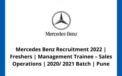 Mercedes Benz Recruitment 2022 | Freshers | Management Trainee – Sales Operations | 2020/ 2021 Batch | Pune