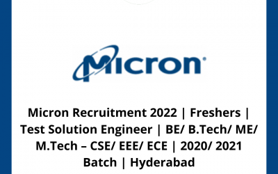 Micron Recruitment 2022 | Freshers | Test Solution Engineer | BE/ B.Tech/ ME/ M.Tech – CSE/ EEE/ ECE | 2020/ 2021 Batch | Hyderabad