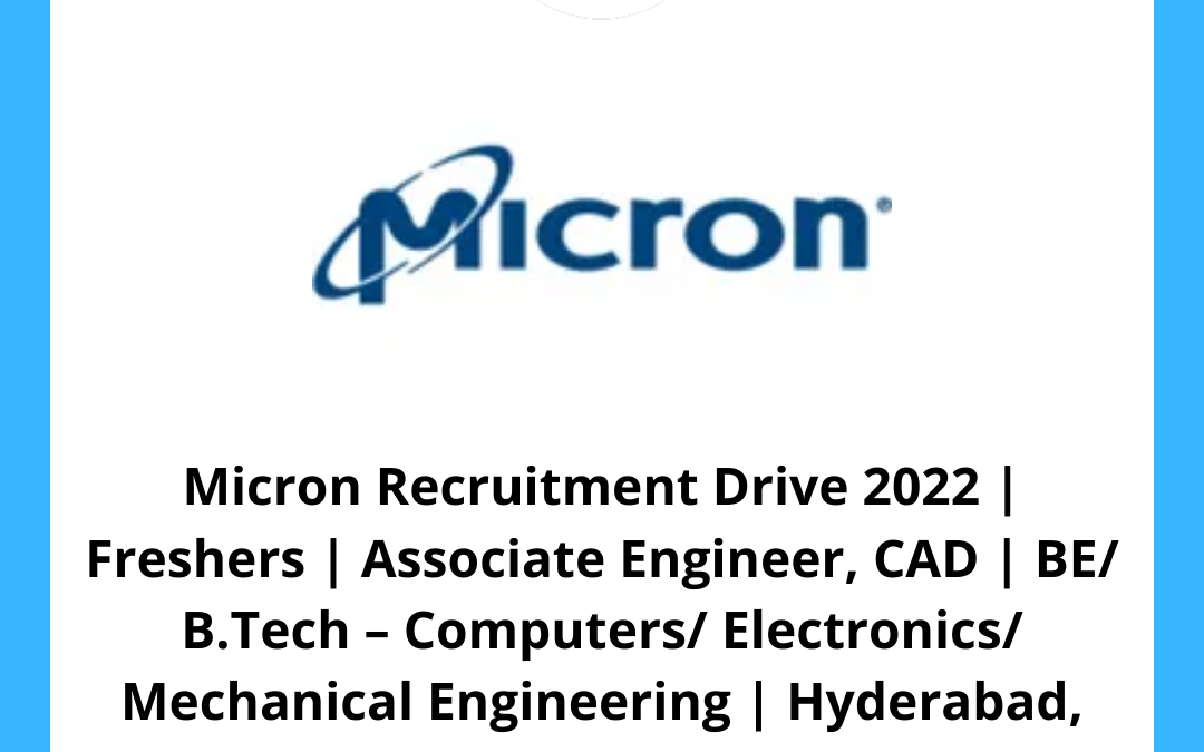 Micron Recruitment Drive 2022