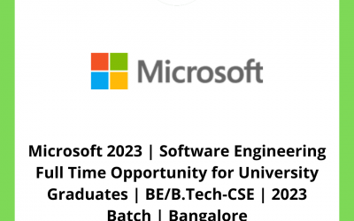 Microsoft 2023 | Software Engineering Full Time Opportunity for University Graduates | BE/B.Tech-CSE | 2023 Batch | Apply Now