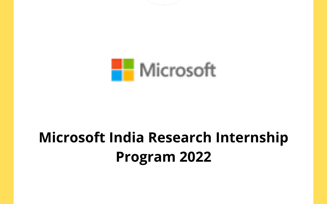 Microsoft India Research Internship Program 2022